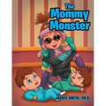 The Mommy Monster