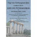 The Life of Pythagoras, or Pythagoric Life: Accompanied by Fragments of the Writings of the Pythagoreans