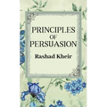 Principles of Persuasion