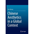 Chinese Aesthetics in a Global Context