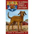 Las Verdaderas Aventuras de Hank, El Perro Vaquero