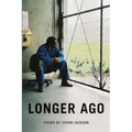 Longer Ago