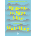 Reasons to Stay Alive