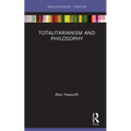 Totalitarianism and Philosophy
