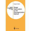 Shape Optimization by the Homogenization Method