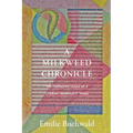 A Milkweed Chronicle: The Formative Years of a Literary Nonprofit Press