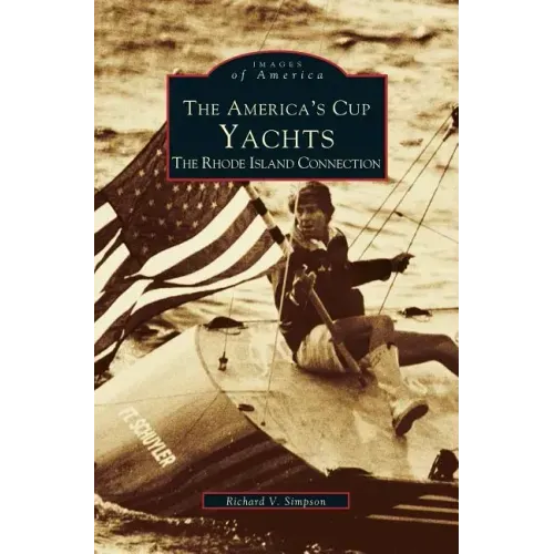 America's Cup Yachts: The Rhode Island Connection