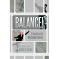 Balance!: A Handbook for Unsteady Seniors