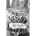 When the Forgotten Borough Reigned: The 1964 Little League World Series