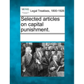 Selected Articles on Capital Punishment.