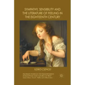 Sympathy, Sensibility and the Literature of Feeling in the Eighteenth Century