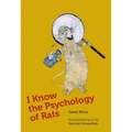 I Know the Psychology of Rats