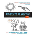 The Poetry of Science: The Poetry Friday Anthology for Science for Kids