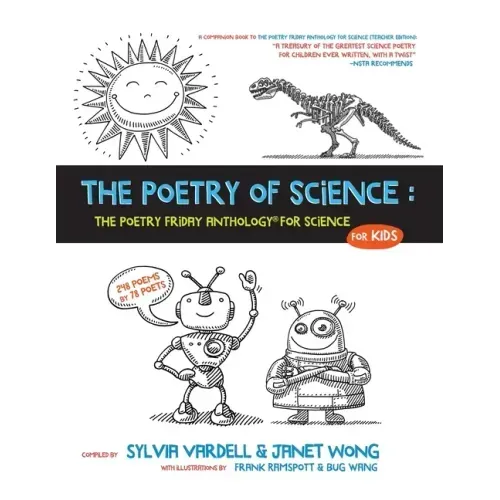 The Poetry of Science: The Poetry Friday Anthology for Science for Kids