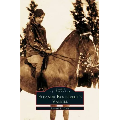 Eleanor Roosevelt's Valkill