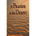 A Passion in the Desert