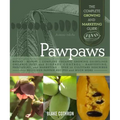 Pawpaws: The Complete Growing and Marketing Guide