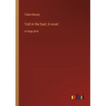 Told in the East; A novel: in large print
