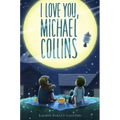 I Love You, Michael Collins