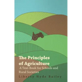 The Principles of Agriculture - A Text-Book for Schools and Rural Societies