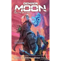 Denver Moon: The Saint of Mars (Book Two)