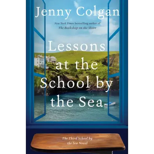 Lessons at the School by the Sea: The Third School by the Sea Novel