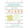 Everything in Its Place: The Power of Mise-En-Place to Organize Your Life, Work, and Mind