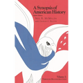 A Synopsis of American History: Through Reconstruction