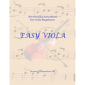Easy Viola: An Introductory Book for Viola Beginners