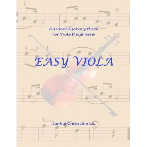 Easy Viola: An Introductory Book for Viola Beginners