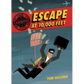 Unsolved Case Files: Escape at 10,000 Feet: D.B. Cooper and the Missing Money, a Graphic Novel
