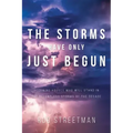 The Storms Have Only Just Begun: Becoming Houses Who Will Stand In The Relentless Storms of the Decade