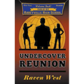 Undercover Reunion