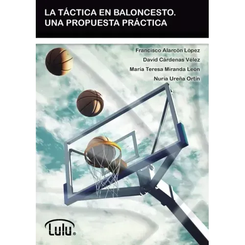 La Táctica En Baloncesto. Una Propuesta Práctica