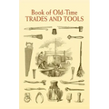 Book of Old-Time Trades and Tools