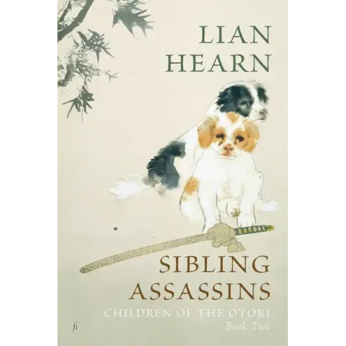 Sibling Assassins: Children of the Otori Book Two