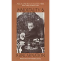 Immortality and Reincarnation: Wisdom from the Forbidden Journey