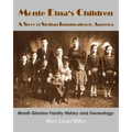 Monte Etna's Children: A Story of Sicilian Immigration to America