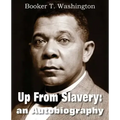 Up from Slavery: An Autobiography