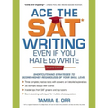 Ace the SAT Writing Even If You Hate to Write