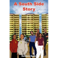 A South Side Story