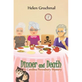 Dinner and Death: A Carolina Pennsbury Mystery