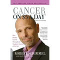 Cancer on Five Dollars a Day (Chemo Not Included): How Humor Got Me Through the Toughest Journey of My Life