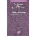 The Genesis of the Copernican World