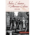 Indian Education in the American Colonies, 1607-1783