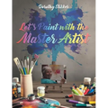 Let's Paint with the Master Artist