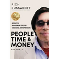People Time & Money Volume 2: Insightful Management Tips for Successful Entrepreneurs