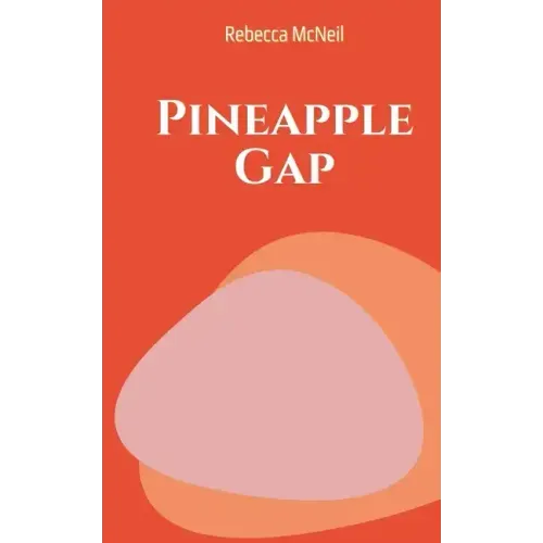 Pineapple Gap