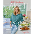 What's Gaby Cooking: Take It Easy: Recipes for Zero Stress Deliciousness