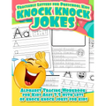 Traceable Letters for Preschool Kids Knock Knock Jokes Alphabet Tracing Workbook for Kids Ages 3 - 5 with Lots of Knock Knock Jokes for Kids